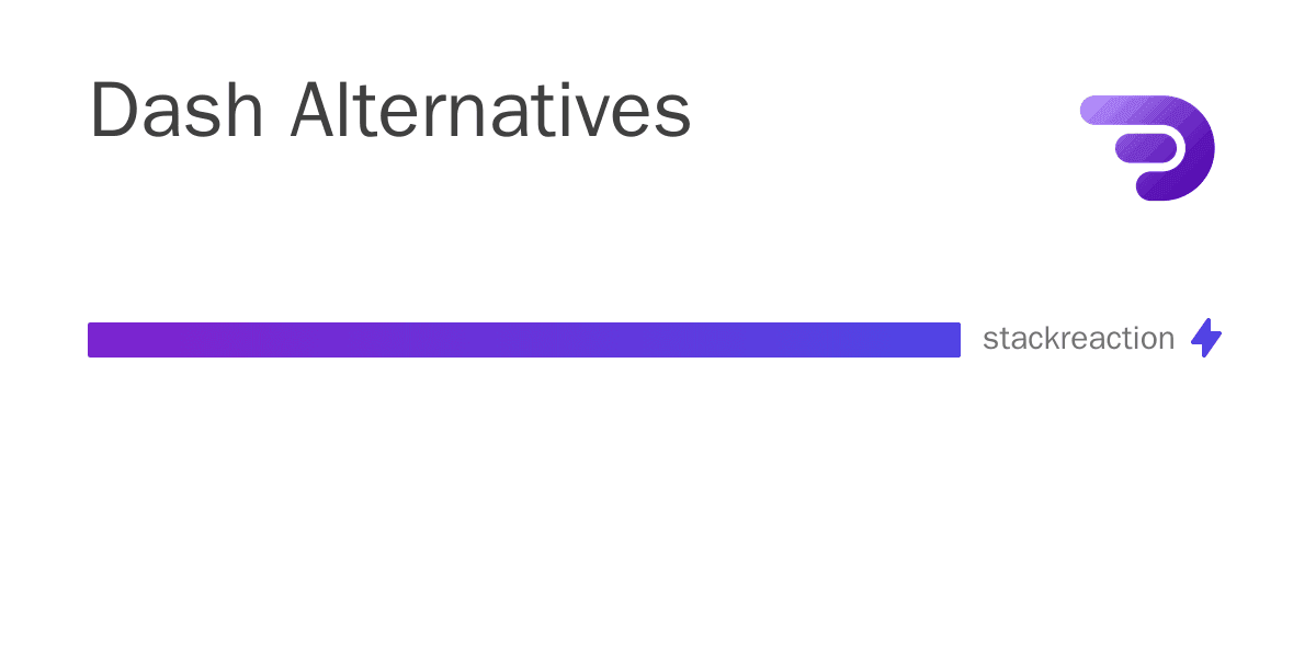 Dash alternatives