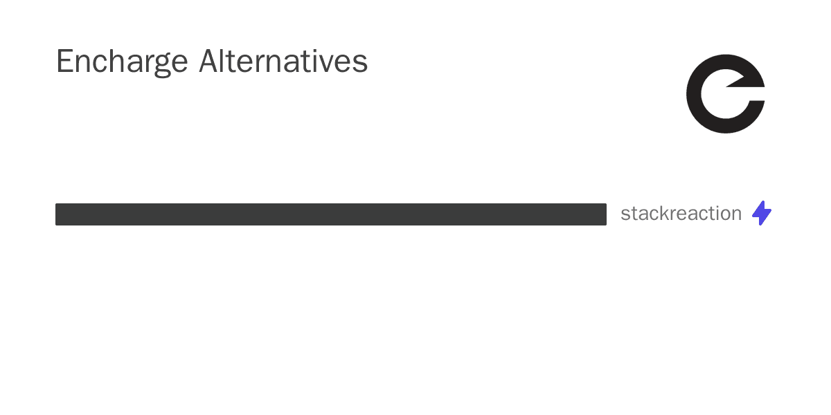 Encharge alternatives