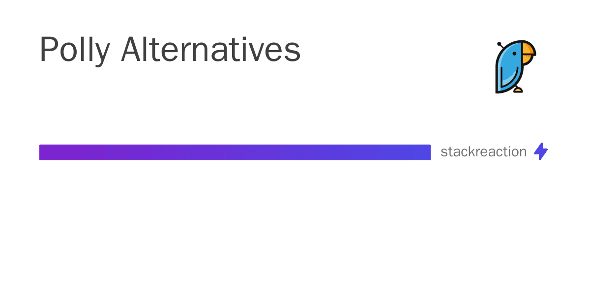 Polly alternatives