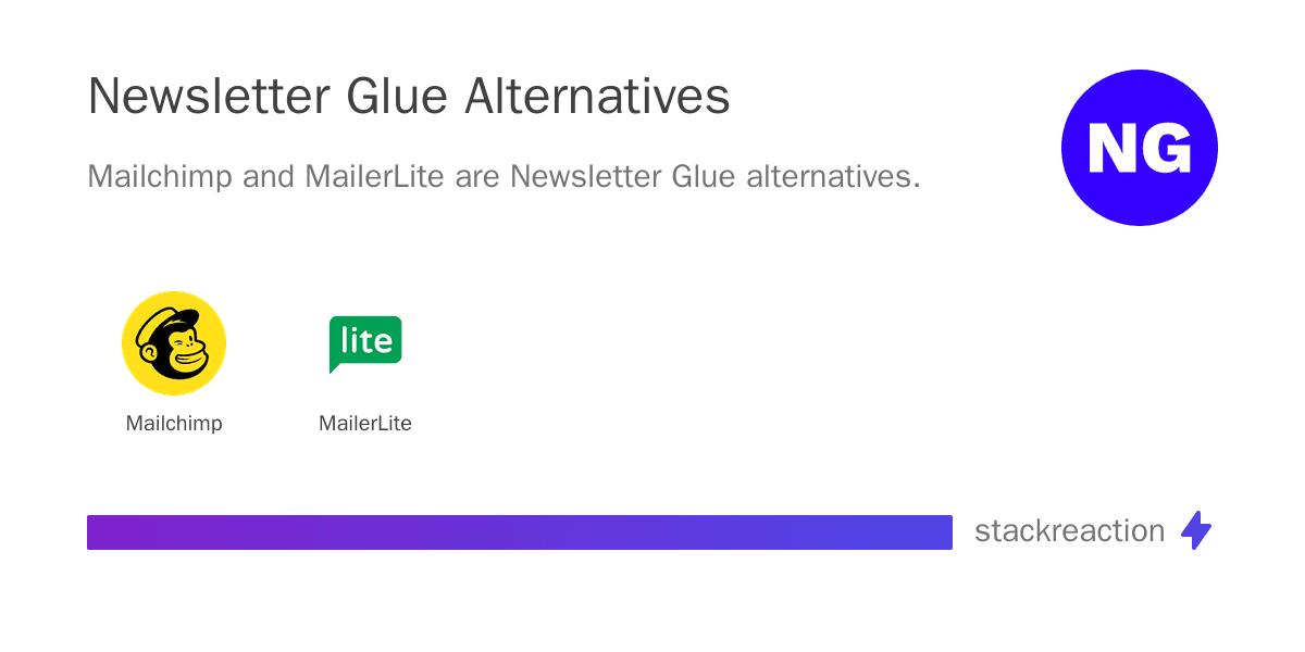 Newsletter Glue alternatives