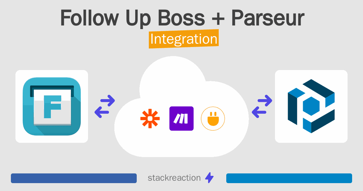 Follow Up Boss and Parseur Integration